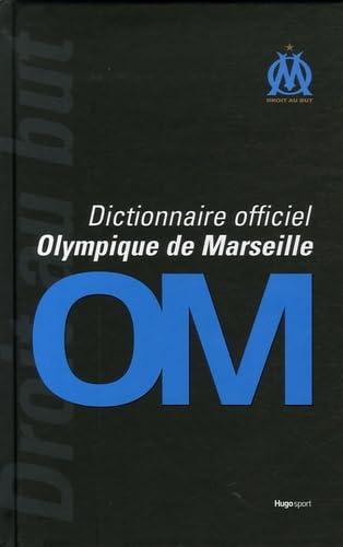 Beispielbild fr Dictionnaire officiel Olympique de Marseille zum Verkauf von medimops