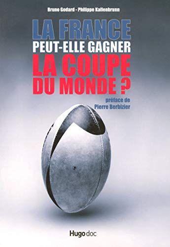 Imagen de archivo de La France peut-elle gagner la coupe du monde ? a la venta por Librairie Th  la page