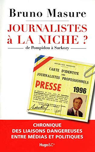 Imagen de archivo de JOURNALISTES, A LA NICHE ? Masure, Bruno and Rather, Dan a la venta por LIVREAUTRESORSAS