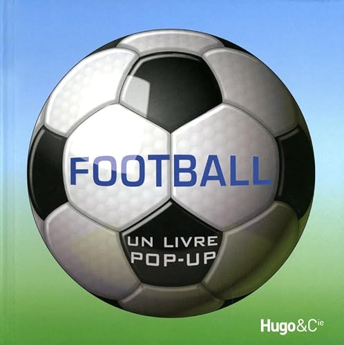 Beispielbild fr FOOTBALL - UN LIVRE POP-UP zum Verkauf von Ammareal