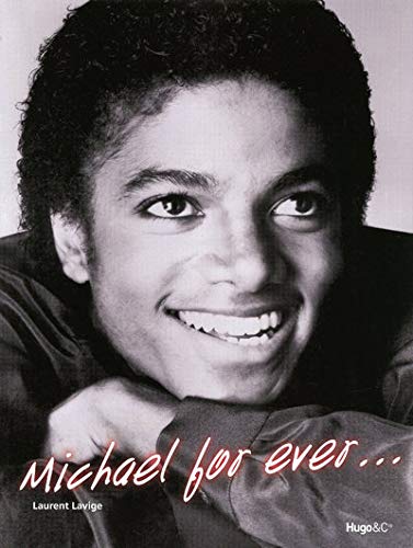 9782755604634: Michael for ever...
