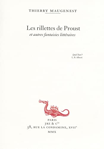 Beispielbild fr Les rillettes de Proust et autres fantaisies littraires zum Verkauf von Ammareal