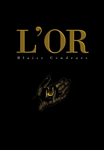 9782755604856: L'or: La merveilleuse histoire du gnral Johann August Suter