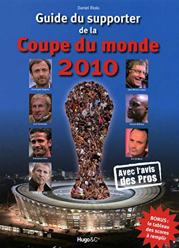 9782755604924: Guide du supporter de la coupe du monde 2010