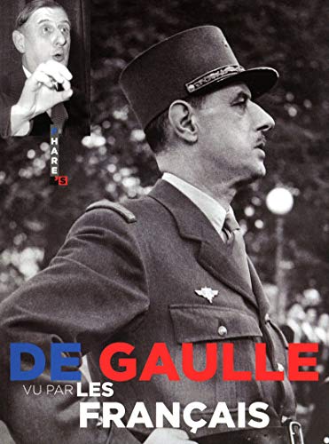 Beispielbild fr DE GAULLE VU PAR LES FRANCAIS zum Verkauf von Ammareal