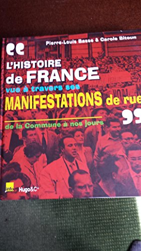 Imagen de archivo de L'Histoire de France vue  travers ses manisfestations de rue a la venta por Ammareal