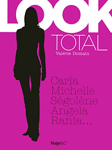 Stock image for Total Look : La garde robe des femmes politiques dcrypte for sale by Ammareal