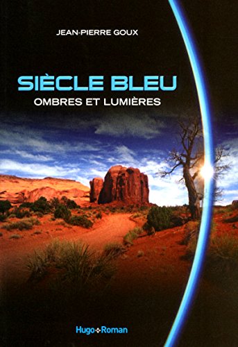 9782755609042: Sicle bleu ombres et lumires (French Edition)
