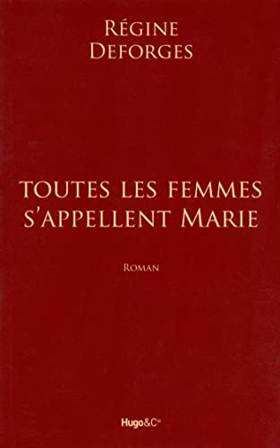 Stock image for Toutes Les Femmes S'appellent Marie for sale by RECYCLIVRE