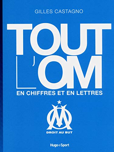 Stock image for TOUT L'OM EN CHIFFRES ET EN LETTRES for sale by Ammareal