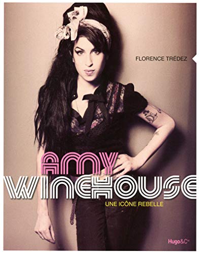 9782755610284: Amy Winehouse une icone rebelle: Une icne rebelle: 1