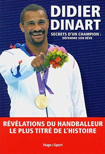 Stock image for Secrets d'un champion : Dfendre son rve for sale by Ammareal