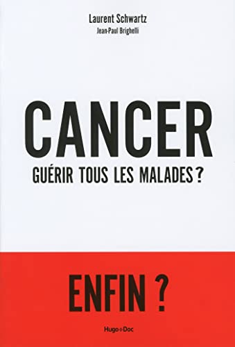 Beispielbild fr Cancer gurir tous les malades zum Verkauf von medimops