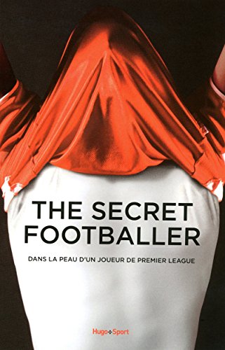 Imagen de archivo de The secret footballer dans la peau d'un joueur de premier league a la venta por Ammareal