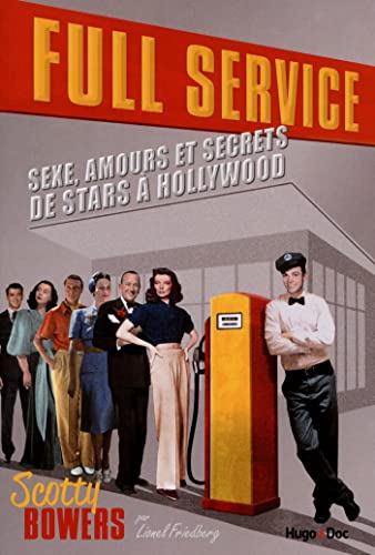 9782755611694: Full Service: Sexe, amours et secrets de stars  Hollywood