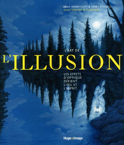 Imagen de archivo de L'art de l'illusion: Les effets d'optique d fient l'oeil et l'esprit a la venta por WorldofBooks
