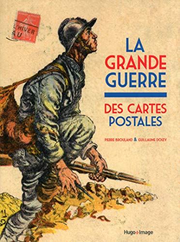 Stock image for LA GRANDE GUERRE DES CARTES POSTALES . for sale by HISTOLIB - SPACETATI
