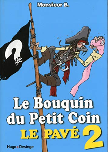 Beispielbild fr Le bouquin du petit coin N2 Le Pav zum Verkauf von Ammareal