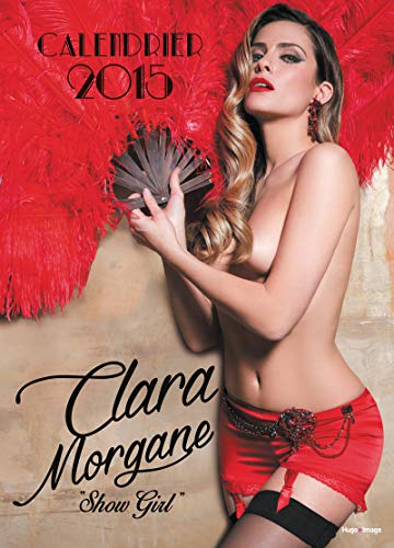 9782755615845: Calendrier Clara Morgane "Show girl" 2015