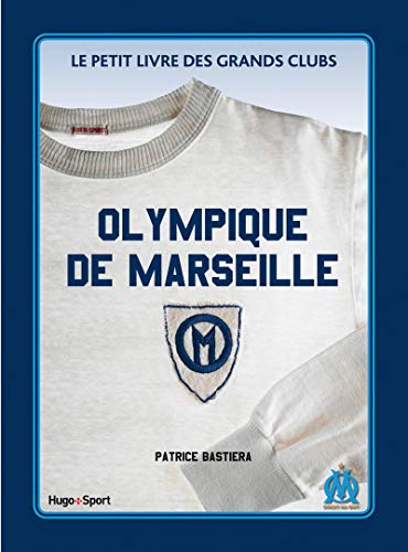 Beispielbild fr Le petit livre de l'Olympique de Marseille zum Verkauf von Ammareal