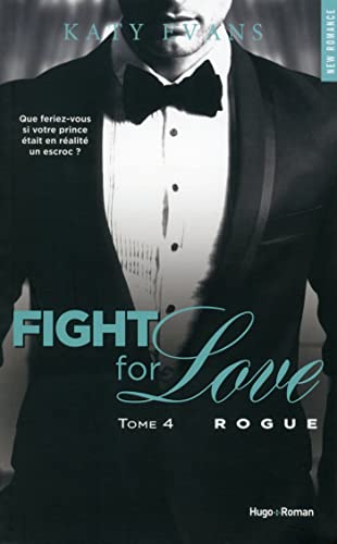 Stock image for Fight for love - tome 4 Rogue for sale by Ammareal