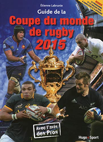 Stock image for Le guide de la coupe du monde de rugby 2015 Labrunie, tienne for sale by BIBLIO-NET