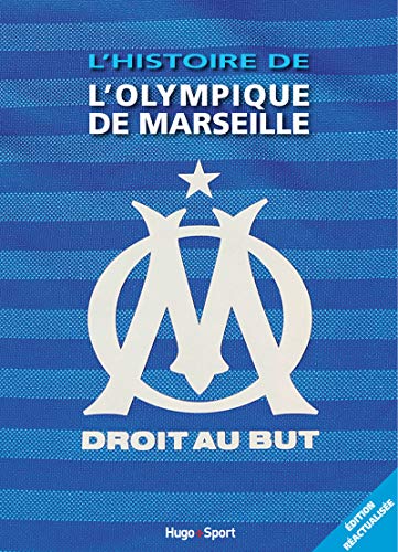 9782755622317: L'histoire de l'Olympique de Marseille