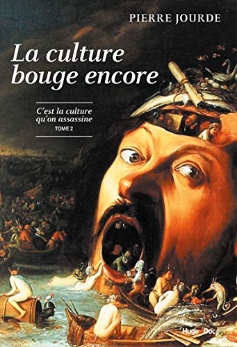 Beispielbild fr La culture bouge encore - La culture qu'on assassine - tome 2: Tome 2, La culture bouge encore zum Verkauf von WorldofBooks