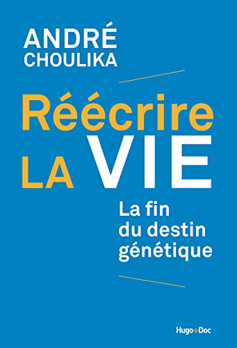 Stock image for Rcrire La Vie : La Fin Du Destin Gntique for sale by RECYCLIVRE