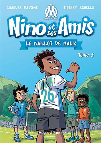 Beispielbild fr Nino et ses amis - Tome 03: Le maillot de Malik zum Verkauf von Ammareal