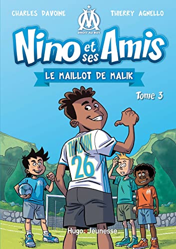 9782755626889: Nino et ses amis - Tome 03: Le maillot de Malik