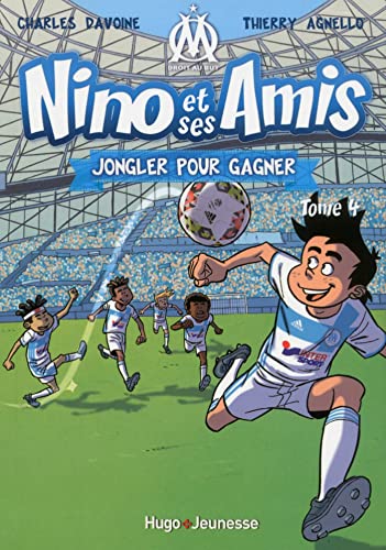 Stock image for Nino et ses amis - Tome 04: Jongler pour gagner for sale by Ammareal