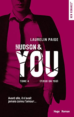 Stock image for Hudson & You - tome 4 (Fixed on you) for sale by Librairie Th  la page