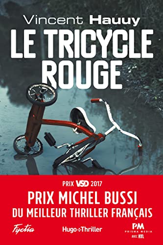 Imagen de archivo de Le tricycle rouge - Prix Michel Bussi du meilleur thriller français a la venta por WorldofBooks