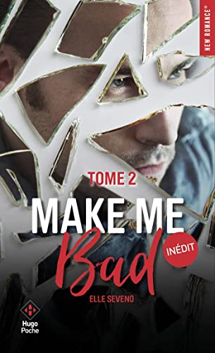 Imagen de archivo de Make me bad - tome 2 a la venta por medimops