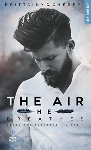 Beispielbild fr The air he breathes (Srie The elements) - tome 1 zum Verkauf von medimops