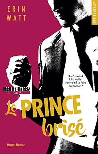 Stock image for Les hritiers - tome 2 Le prince bris (2) for sale by Ammareal