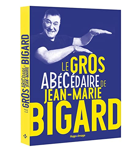 Beispielbild fr Le gros ABCdaire de Jean-Marie Bigard zum Verkauf von Ammareal