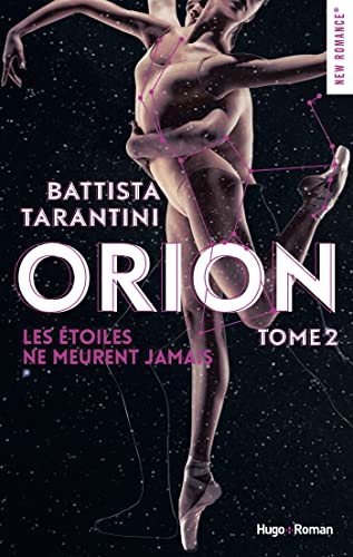 Stock image for Orion - Tome 02: Les  toiles ne meurent jamais for sale by WorldofBooks