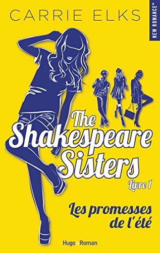 Imagen de archivo de The Shakespeare sisters - Tome 01: Les promesses de l't a la venta por Librairie Th  la page