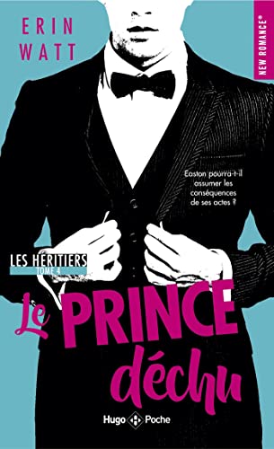 9782755640854: Les hritiers - tome 4 Le prince dchu