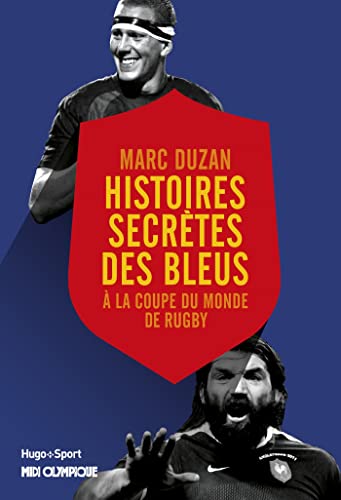 Beispielbild fr Histoires Secrtes Des Bleus :  La Coupe Du Monde De Rugby zum Verkauf von RECYCLIVRE
