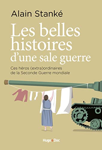 Beispielbild fr Belles histoires d'une sale guerre zum Verkauf von medimops