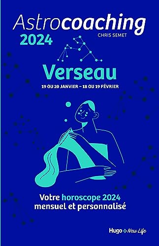 Beispielbild fr Astrocoaching 2024 : Verseau, 19 Ou 20 Janvier-18 Ou 19 Fvrier : Votre Horoscope 2024 Mensuel Et Pe zum Verkauf von RECYCLIVRE