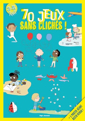 Stock image for 70 jeux sans clichés 3-5 ans: Avec 1 poster géant recto verso ! [FRENCH LANGUAGE - Soft Cover ] for sale by booksXpress