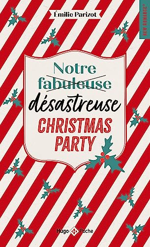 Stock image for Notre fabuleuse désastreuse Christmas Party: Romance de Noël [FRENCH LANGUAGE - Soft Cover ] for sale by booksXpress