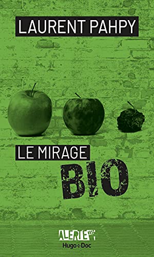 Stock image for Le Mirage Bio for sale by RECYCLIVRE