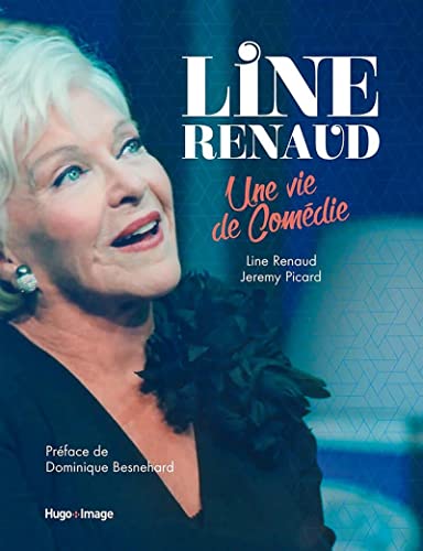 9782755691047: Line Renaud: Une vie de comdie