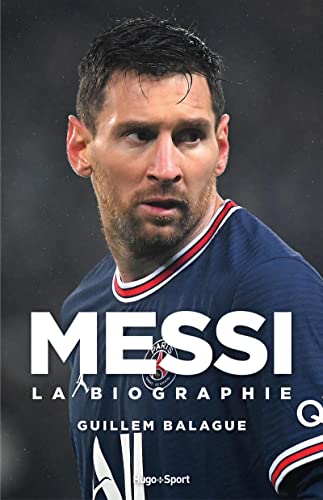 Stock image for Messi - La biographie for sale by medimops