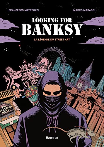 Stock image for Looking for Banksy - La lgende du street art for sale by medimops